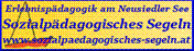 Erlebnispädagogik Neusiedler See, sozialpädagogisches sozialtherapeutisches Segeln